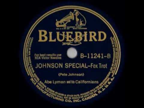 Abe Lyman (Original BLUEBIRD Pressing, 1941): JOHNSON SPECIAL