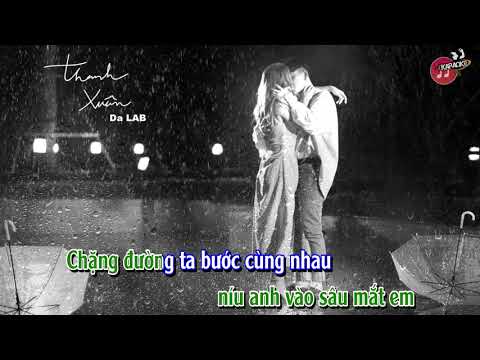 [Karaoke] Thanh Xuân - Da LAB (Beat Chuẩn)