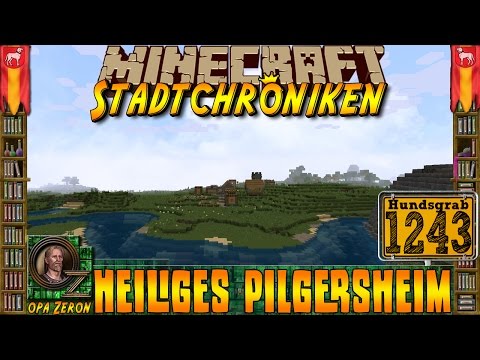 Minecraft #1243 -Stadtchroniken- Heiliges Pilgersheim [HD+Deutsch]