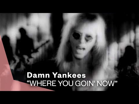 Damn Yankees - Where You Goin' Now (Official Music Video) | Warner Vault