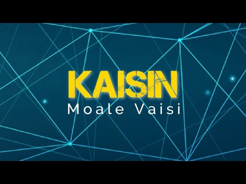 Moale Vaisi - Kaisin