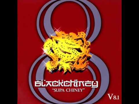 Black Chiney 8 - Super Chiney