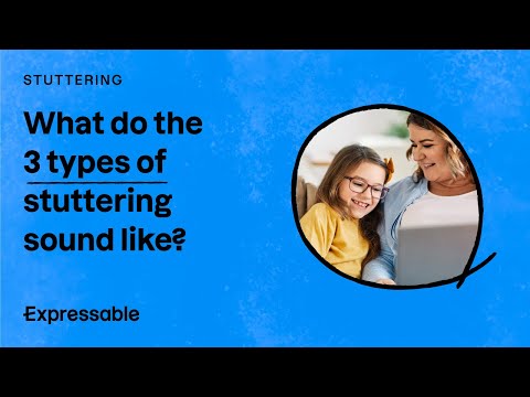 What do the 3 types of stuttering sound like?