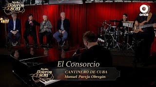 Cantinero de Cuba-El Consorcio-Noche, Boleros y Son
