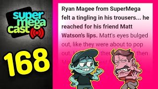 SuperMegaCast - EP 168: Artificially Intelligent Fan Fiction