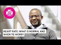 Heart Rate: What is Normal and When to Worry