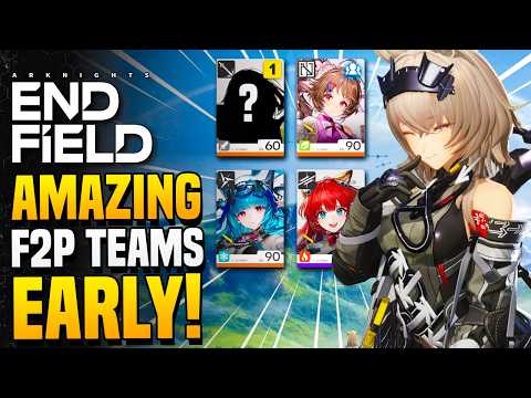 Arknights Endfield - 5 Insane F2P Teams Everyone Should Try Early (Endfield Team Guide)