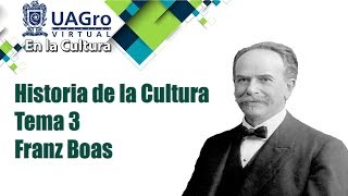 Historia de la Cultura - Tema 3 - Franz Boas