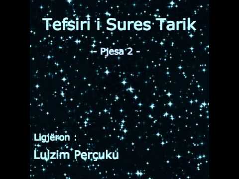 Tefsir - Surja Et-Tarik - Pjesa 2