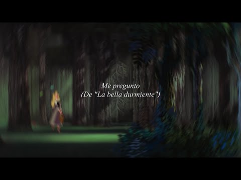 Miniatura de Me pregunto (De &rdquo;La bella durmiente&rdquo;)
