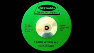Lillian Alexander - A Dream Without You