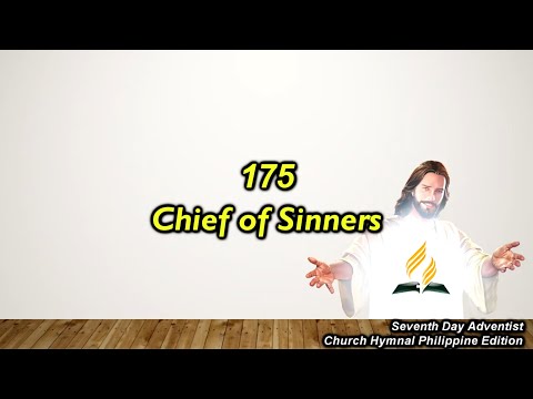 SDAH 175 – Chief of Sinners
