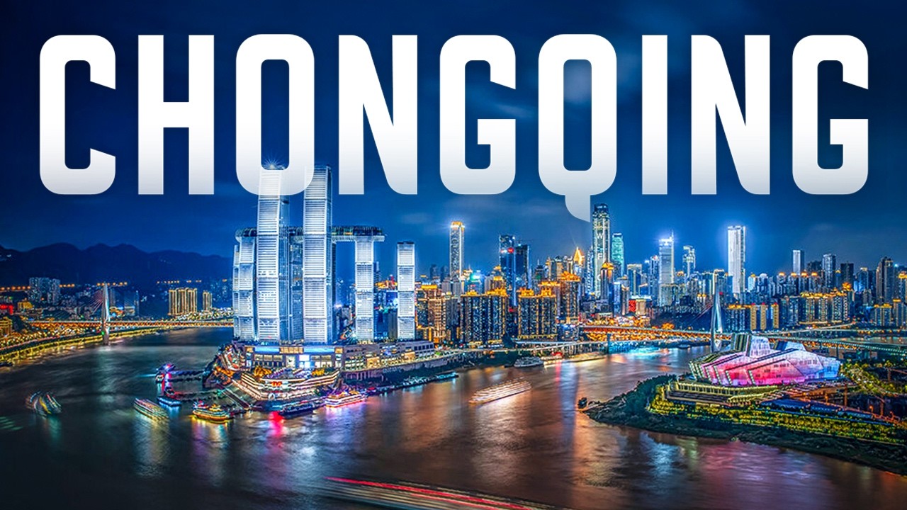 The largest city in the world that you didn't know about: CHONGQING, CHINA