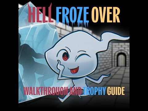 Hell Froze Over - Walkthrough | Trophy Guide | Achievement Guide