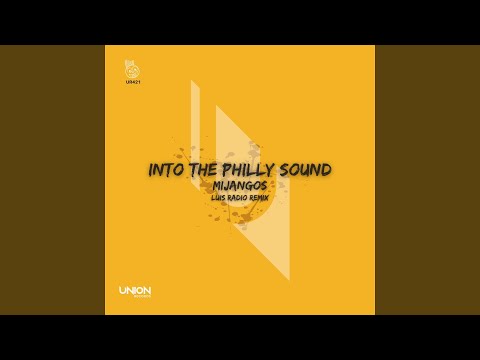 Into the Philly Sound (Luis Radio Remix)