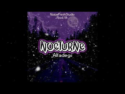 Nocturne - AlfaDegs [Prod.VK] (Álbum RuidoFresco) 1
