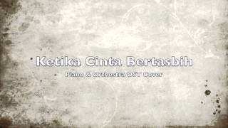 Download lagu Danial Ariffin Azman - Ketika Cinta Bertasbih (OST Piano & Orchestra Cover) mp3