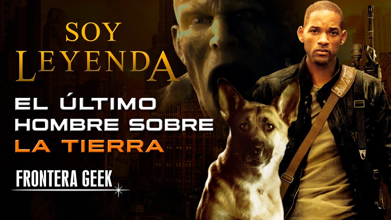 🧟‍♂️ SOY LEYENDA | La Historia del ÚLTIMO HOMBRE SOBRE LA TIERRA - Resúmen, Curiosidades y Reseña