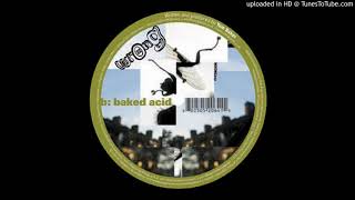 Tom Baker, Baked Acid, Wrong Recordings