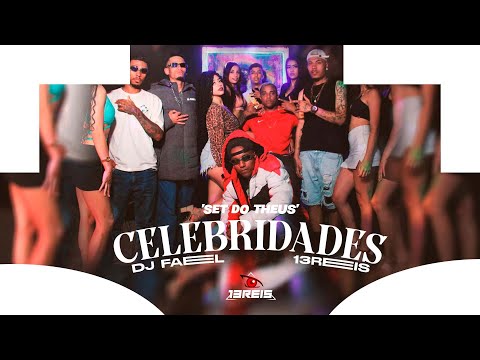 Set '' CELEBRIDADE '' MC'S Theus SP, Luka, Jeh JR, Di SP, Luis da Savoy, Isaac SP