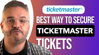 Best Way To Secure Ticketmaster Tickets: Tips For a Smooth Purchase