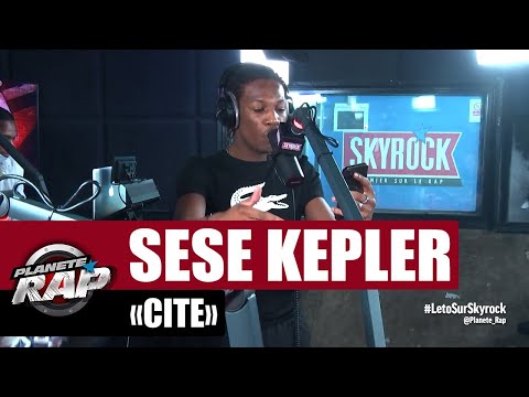 Sese Kepler "Cité" #PlanèteRap