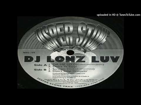 DJ Lonz Luv - Scream