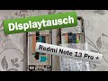 Displaytausch Redmi Note 13 Pro Plus