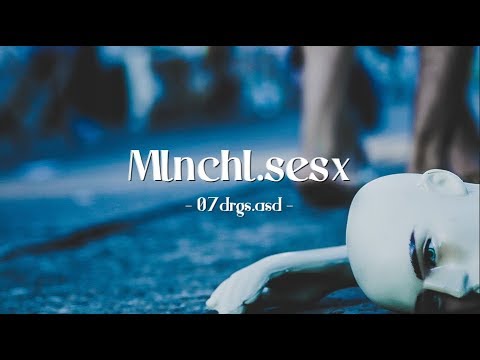 Mlnchl.sesx - 07drgs.asd (prod. mln)