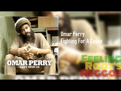 Fighting For A Cause - Omar Perry