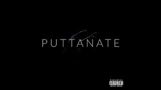 Puttanate Music Video