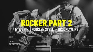 Umphrey’s McGee Rocker Part 2 | 1/19/2024 | Brooklyn Steel, Brooklyn, NY