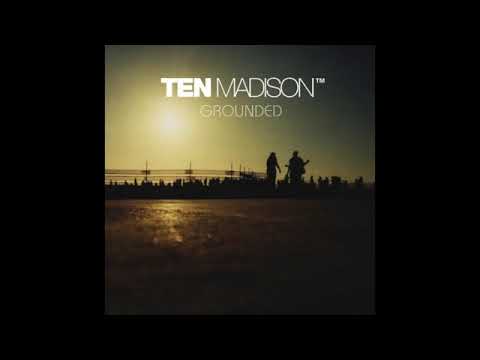 Ten Madison - Hard Stage
