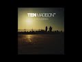 Ten Madison - Hard Stage