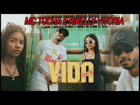 🎶 MC TOCHA E RIKELLY VITÓRIA - VIDA TORTA - BREGA ROMÂNTICO / MÚSICA NOVA - (2023)