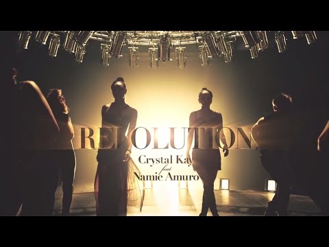 Crystal Kay, 安室奈美恵 - REVOLUTION