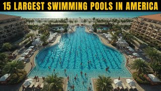 Largest Swimming Pools in America You Won’t Believe Exist! 😱 |Travel & Architecture 🏙