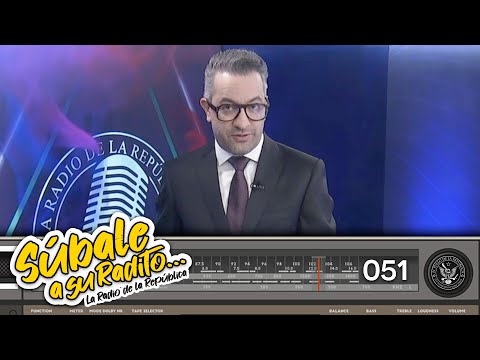 SÚBALE A SU RADITO 51 - EL PULSO DE LA REPÚBLICA