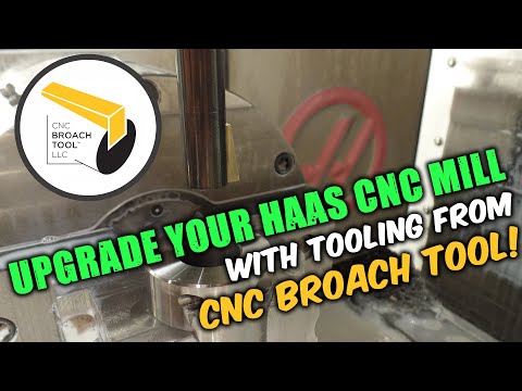 CNC Broaching on a Haas Mill with CNC BROACH TOOLS indexable CARBIDE Inserts