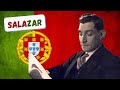 SALAZAR (1/3) - L'Estado Novo