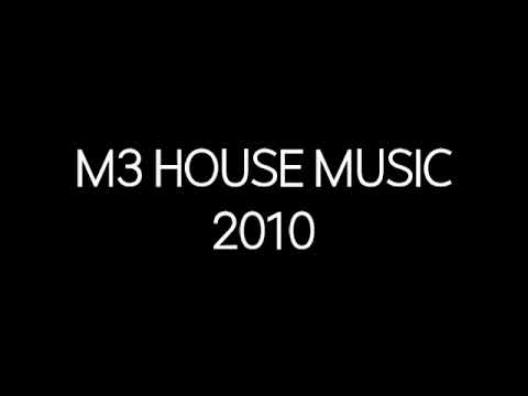 M3 House Music 2010