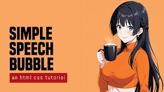 Download the video "Simple Speech Bubbles In HTML CSS"