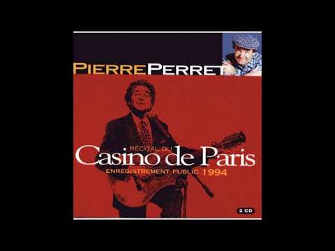 Pierre Perret - Mon p'tit loup (Récital du Casino de Paris 1994)