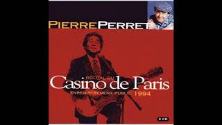 Pierre Perret - Mon p'tit loup (Récital du Casino de Paris 1994)