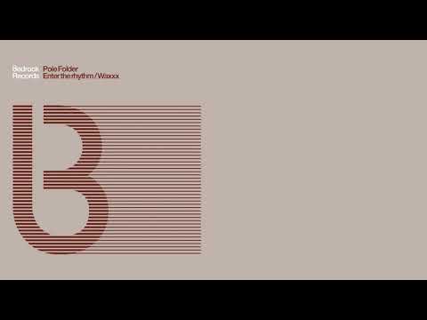 Pole Folder - Enter the Rhythm (Official Audio)