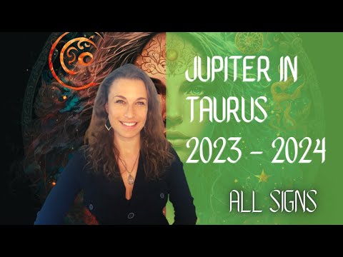 JUPITER in TAURUS TRANSIT 2023 - 2024 ALL SIGNS - Your LUCK explained