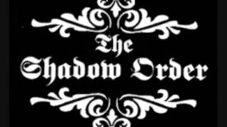 The Shadow Order - Orkos Stin Aparhi Tou Skotadiou