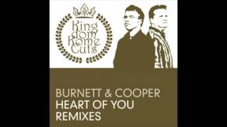 Burnett & Cooper -  Heart Of You (Radio Mix)