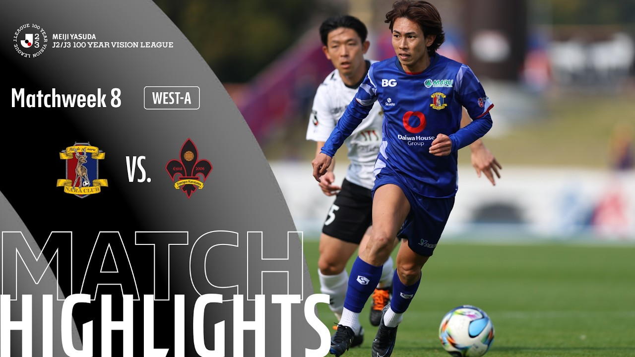 Nara Club vs Zweigen Kanazawa Highlights