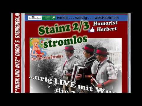 360° Video - Stainz 2/3 - stromlos ...I bin`s holt a Lump - Sauleder du